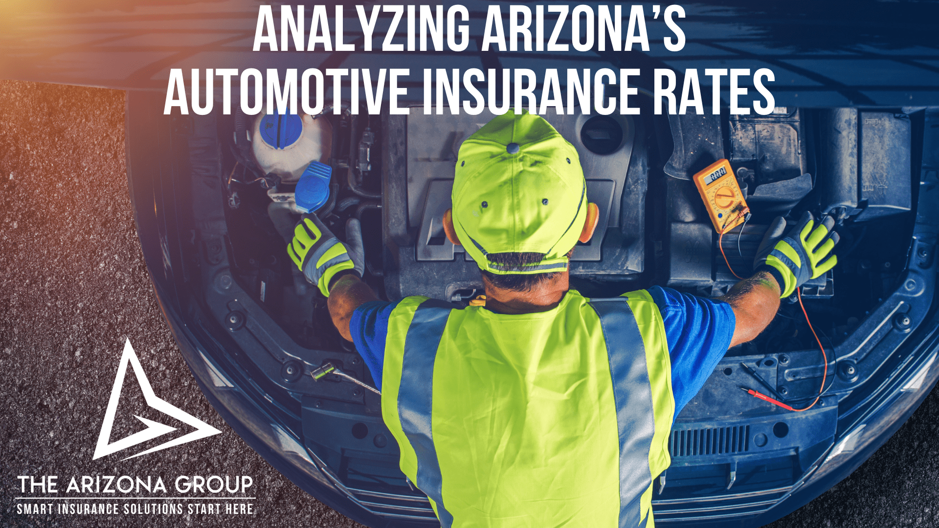 Analyzing Arizona's Automotive Rates - The Arizona Group